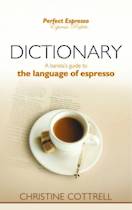 Barista Guide - Dictionary